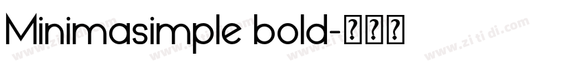 Minimasimple bold字体转换 Minimasimple bold字体转换